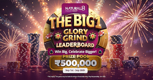 Natural8 India - The BIG1 Glory Grind